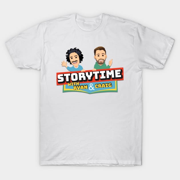 Storytime w/ Ryan & Craig T-Shirt by ryanandcraig